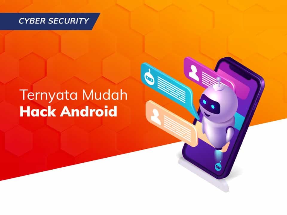 Read more about the article Ternyata Mudah Hack Android
