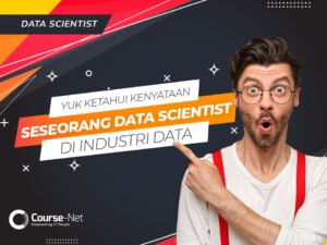 Read more about the article Yuk Ketahui Kenyataan Seseorang Data Scientist di Industri Data