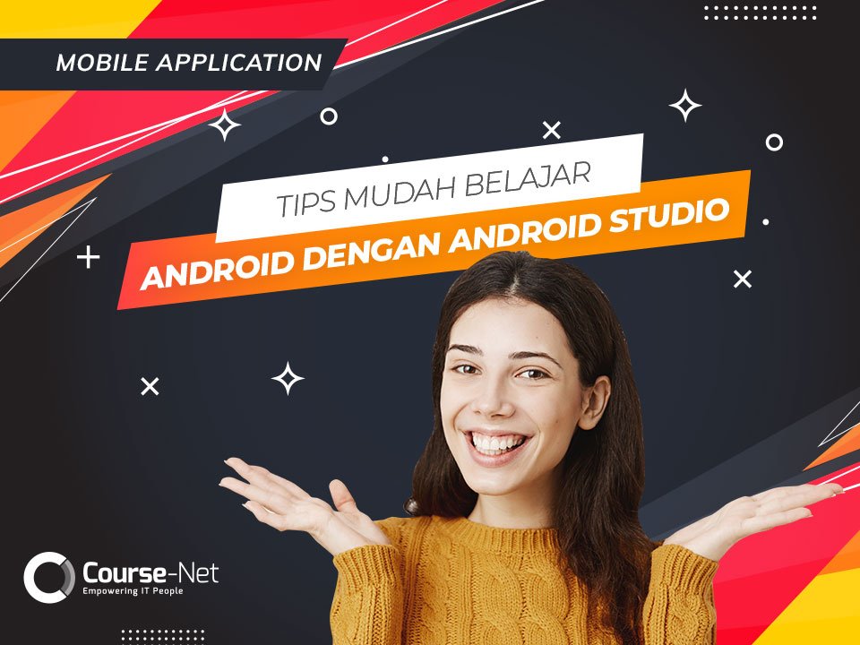 Read more about the article Tips Mudah Belajar Android dengan Android Studio