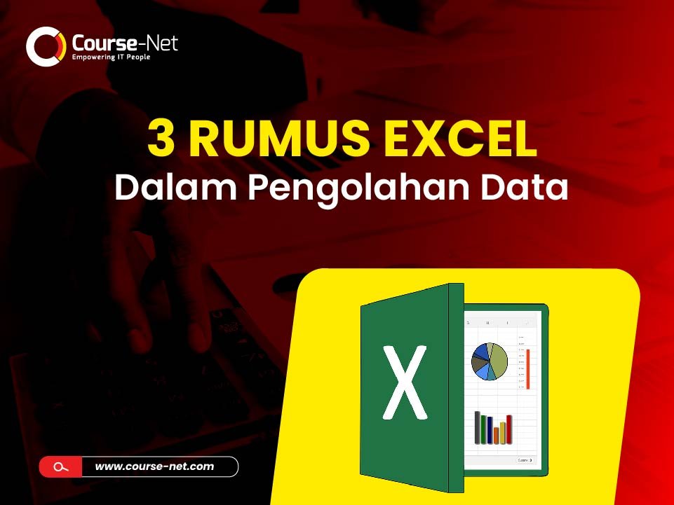 You are currently viewing 3 Rumus Excel dalam Pengolahan Data