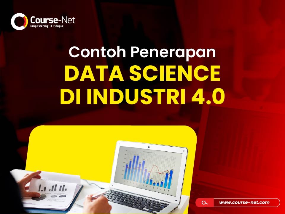 You are currently viewing Contoh Penerapan Data Science di Industri 4.0