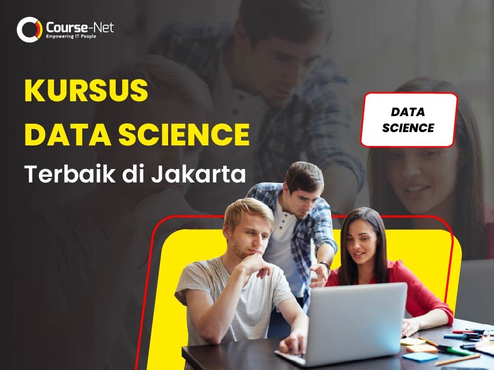 You are currently viewing Kursus Data Science Terbaik di Jakarta