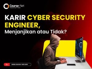 Read more about the article Karir Cyber Security Engineer, Menjanjikan atau Tidak?